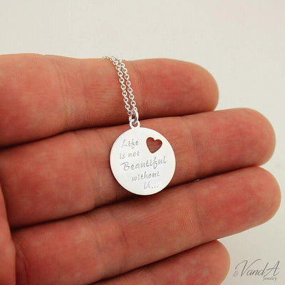 Heart Disc Life is not beautiful without u.. Pendant Necklace Sterling Silver jewelry for women | VANDA Jewelry.